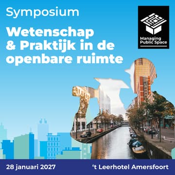 Cover Image for Symposium: Wetenschap & Praktijk in de openbare ruimte 2027