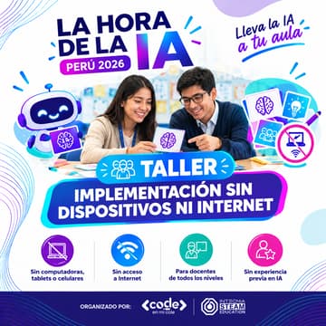 Cover Image for La Hora de la IA Perú 2026 | Taller de implementación sin dispositivos ni Internet