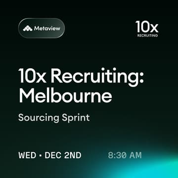 Cover Image for 10x Recruiting: Melbourne | Sourcing Sprint