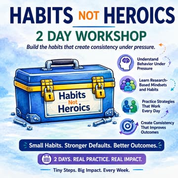 Cover Image for On-Location: Habits Not Heroics: Introductory Workshop
