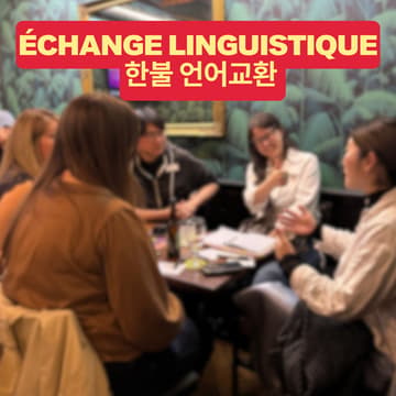 Cover Image for Échange linguistique : Nouveaux arrivants à Paris 🇫🇷🇰🇷 파리 새내기 언어교환