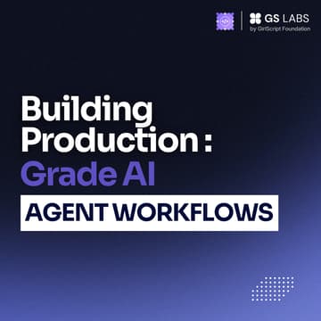 Cover Image for Building Production-Grade AI Agent Workflows