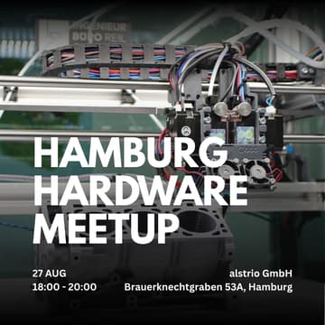 Cover Image for 1st Hamburg Hardware Meetup @ alstrio