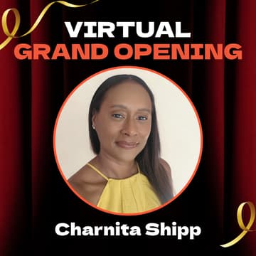 Cover Image for Charnita Shipp's Virtual Grand Opening