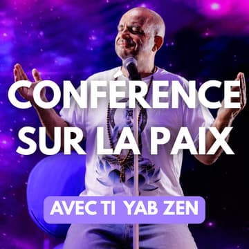 Cover Image for ÉCHOS DE PAIX — Conférence Musicale Immersive avec TI YAB ZEN