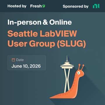 Cover Image for June 2026 SLUG (Seattle LabVIEW User Group) Meeting