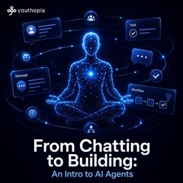 Cover Image for From Chatting to Building: An Intro to AI Agents by Nathalia Lim