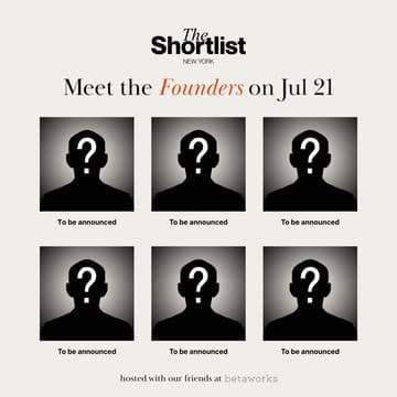 Cover Image for The Shortlist: July Founder Showcase