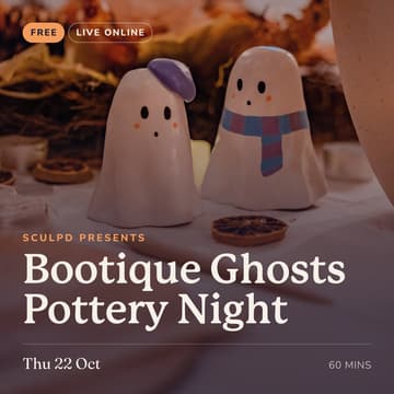Cover Image for Sculpd: Beginners 'Bootique Ghosts' Pottery Workshop