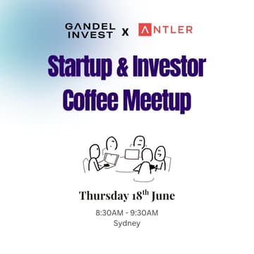 Cover Image for Sydney Founders Coffee Meet-up - Gandel Invest x Antler