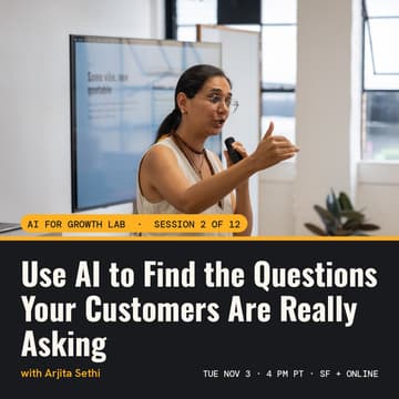 Cover Image for AI for Growth Lab: Use AI to Find the Questions Your Customers Are Really Asking