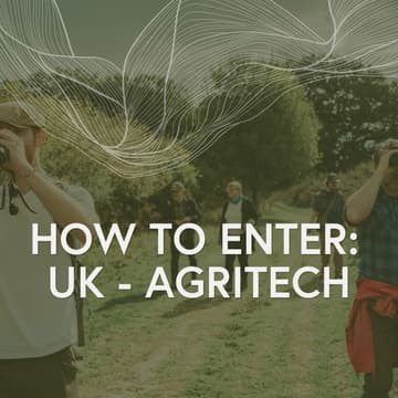 Cover Image for UK, How to Enter (Agritech)