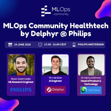 Cover Image for MLOps Community Healthtech by Delphyr @ Philips