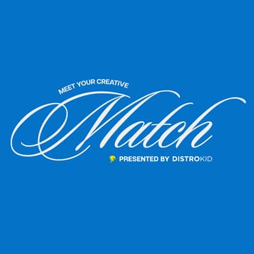 Cover Image for Meet Your Creative Match presented by DistroKid