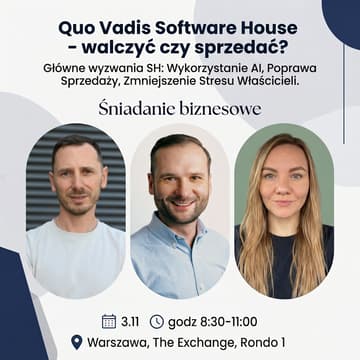 Cover Image for Quo Vadis Software House - walczyć czy sprzedać?