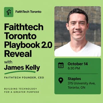 Cover Image for FaithTech Toronto Playbook 2.0 Reveal With James Kelly