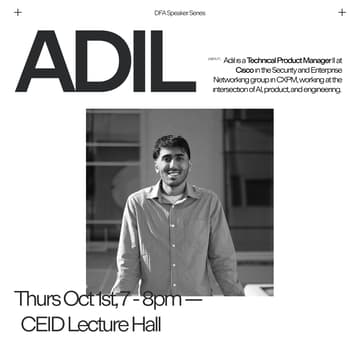 Cover Image for DFA Speaker Series: Technical Product Management w/ Adil