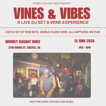 Cover Image for Vines & Vibes | Live DJ Set & World Class Wines