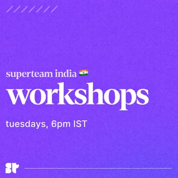 Cover Image for Workshops - Superteam India