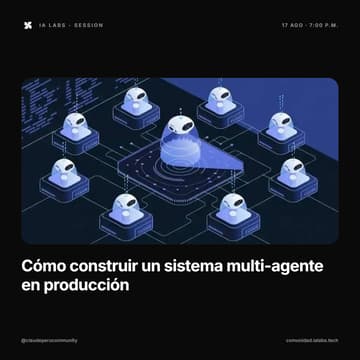 Cover Image for Cómo construir un sistema multi-agente en producción