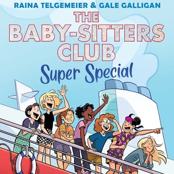 Cover Image for Raina Telgemeier and Gale Galligan: The Baby-Sitters Club Super Special Launch