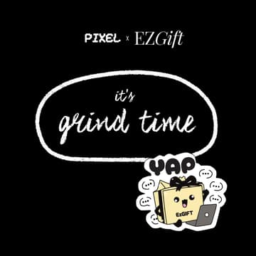 Cover Image for PIXEL x EZGift Grind Time
