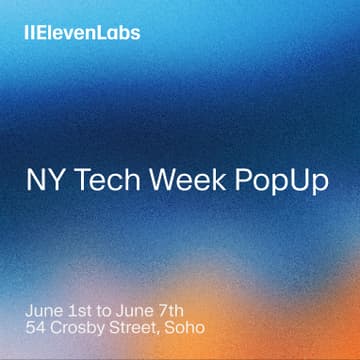 Cover Image for ElevenLabs NY Tech Week PopUp