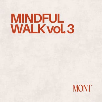 Cover Image for MONT Mindful walk Vol. 3