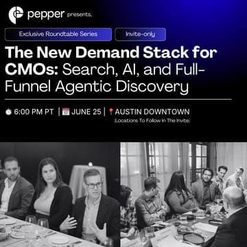 Cover Image for The New Demand Stack for CMOs: Search, AI, and Full-Funnel Agentic Discovery | Invite Only Roundtable For Marketing Leaders