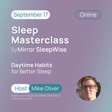 Cover Image for Sleep Masterclass | Daytime Habits for Better Sleep