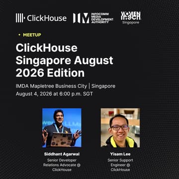 Cover Image for ClickHouse Singapore August 2026 Edition