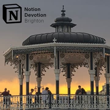 Cover Image for Notion Devotion Brighton 13
