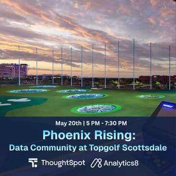 Cover Image for Phoenix Rising: Data Community at Topgolf Scottsdale!