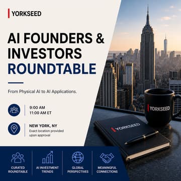 Cover Image for Yorkseed AI Founders & Investors Roundtable - From Physical AI to AI Applications