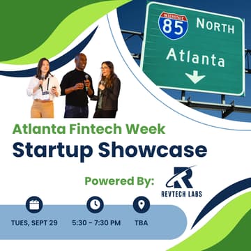 Cover Image for Fintech Startup Showcase for Atlanta Fintech Week Powered By RevTech Labs