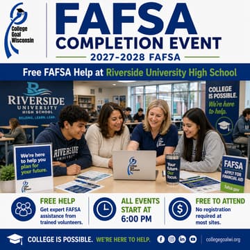 Cover Image for College Goal Wisconsin — Free FAFSA Help at Riverside University High School