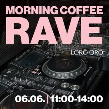 Cover Image for MORNING COFFEE RAVE