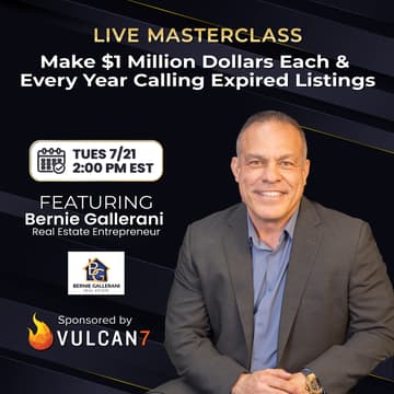 Cover Image for Make $1 Million Dollars Each & Every Year Calling Expired Listings with Bernie Gallerani