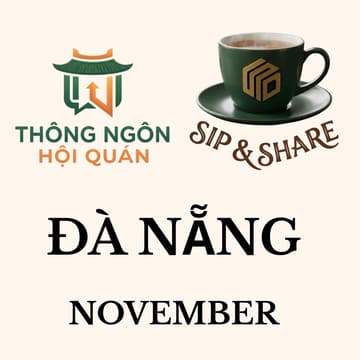 Cover Image for SIP & SHARE - ĐÀ NẴNG - NOVEMBER 2026