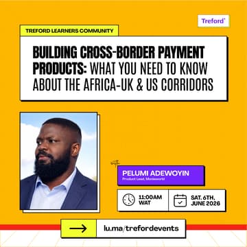 Cover Image for Building Cross-Border Payment Products: What PMs Need to Know About the Africa–UK & US Corridors
