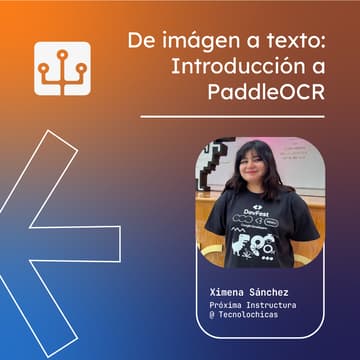 Cover Image for De Imágen a Texto: Introducción a PaddleOCR
