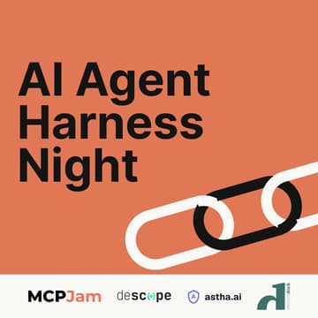 Cover Image for AI Agent Harness Night | devs & technical founders
