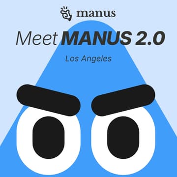 Cover Image for Meet Manus 2.0: Roadshow | Manus Cafe in Los Angeles