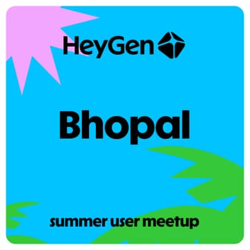 Cover Image for HeyGen User Meetup Bhopal
