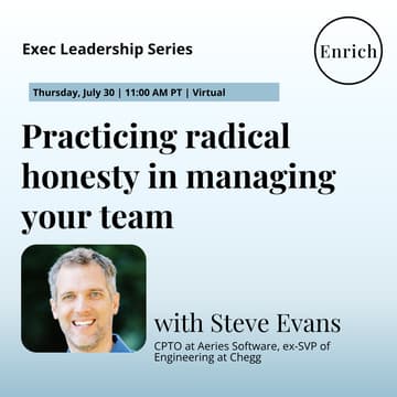 Cover Image for Practicing radical honesty in managing your team with Steve Evans (CPTO at Aeries Software)