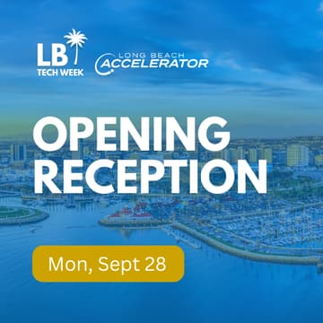 Cover Image for Opening Reception | Long Beach Tech Week