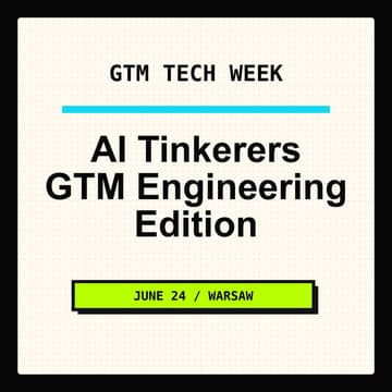 Cover Image for GTM Week: AI Tinkerers GTM Engineering Edition