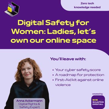 Cover Image for Digital Safety for Women: Ladies, let's own our digital space