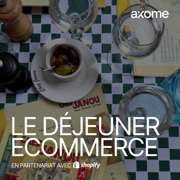 Cover Image for Le déjeuner e-commerce d'Axome