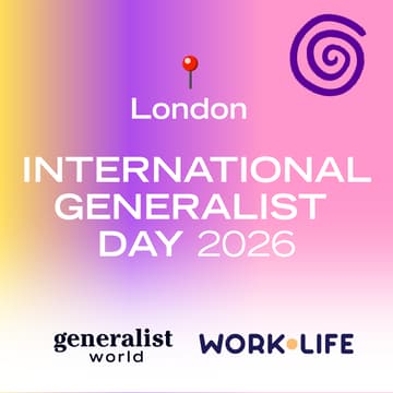 Cover Image for International Generalist Day — London Coworking 🌀 Work.Life Old Street
